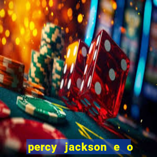 percy jackson e o mar de monstros drive